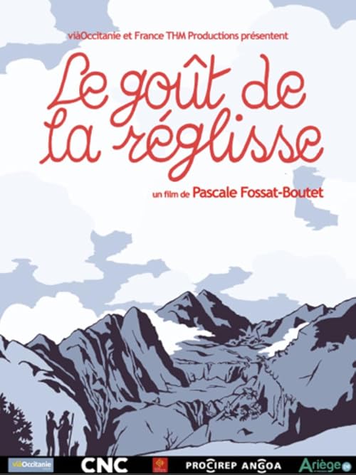 Le Goût de la réglisse