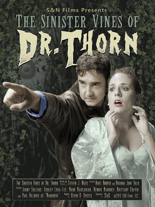 The Sinister Vines of Dr Thorn