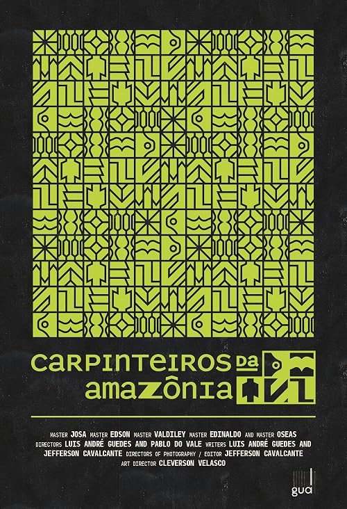 Carpinteiros da Amazônia