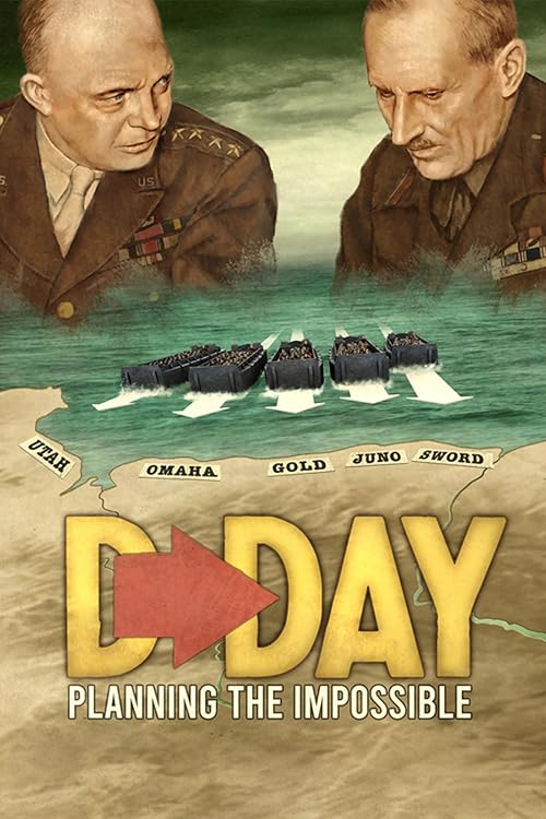 D-Day: Planning the Impossible