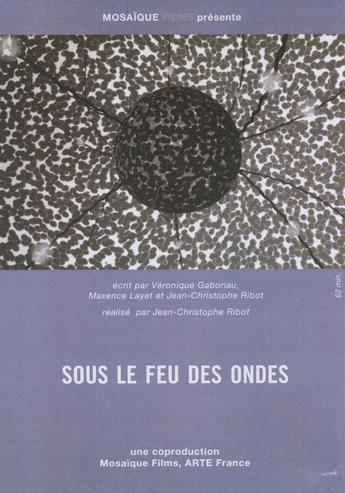 Sous le feu des ondes