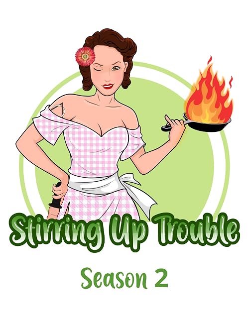 Stirring Up Trouble