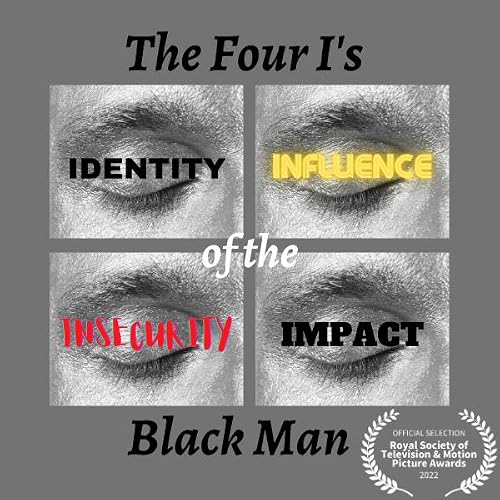 The Four I's of the Black Man