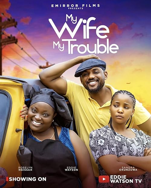 My Wife, My Trouble