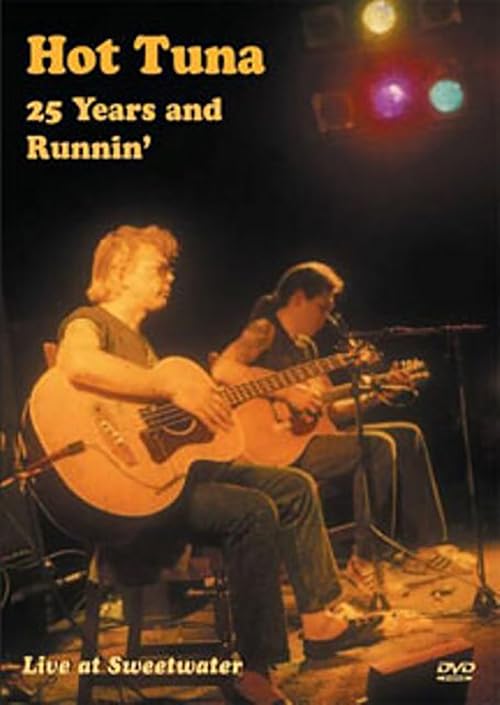Hot Tuna - 25 Years and Runnin' Live at Sweetwater