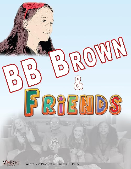 BB Brown & Friends