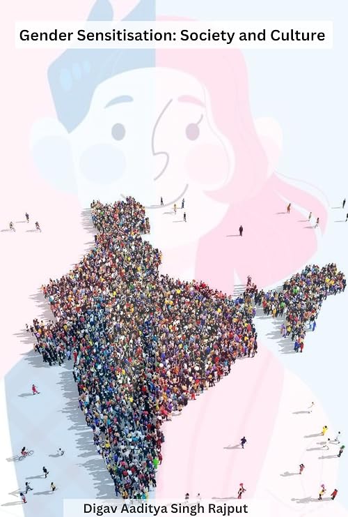 Gender Sensitization: Society and Culture
