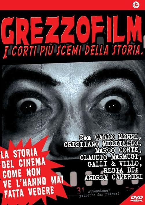 Grezzofilm - I corti più scemi della storia