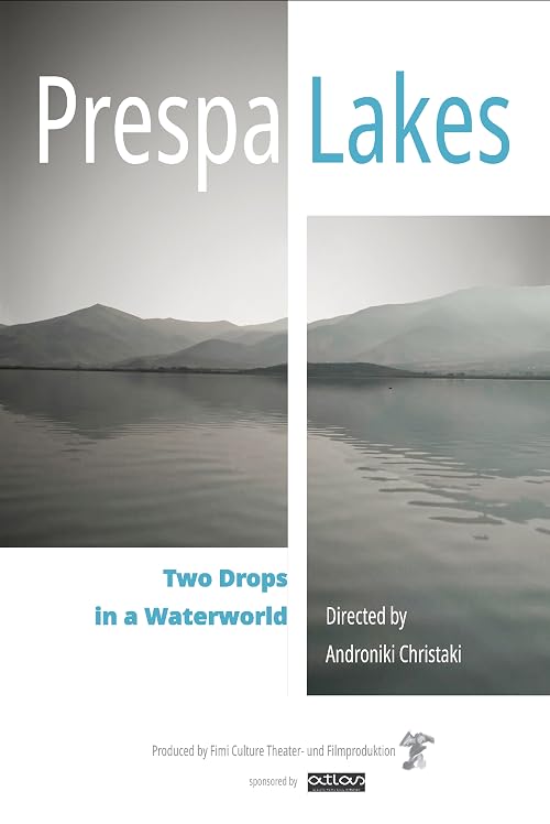 Prespa Lakes: Two Drops in a Waterworld