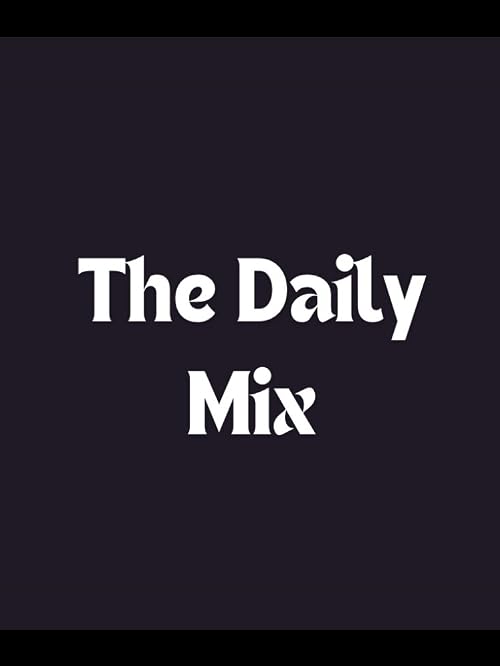 The Daily Mix
