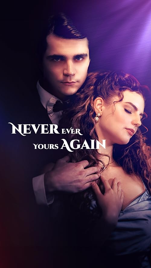 Never Ever Yours Again