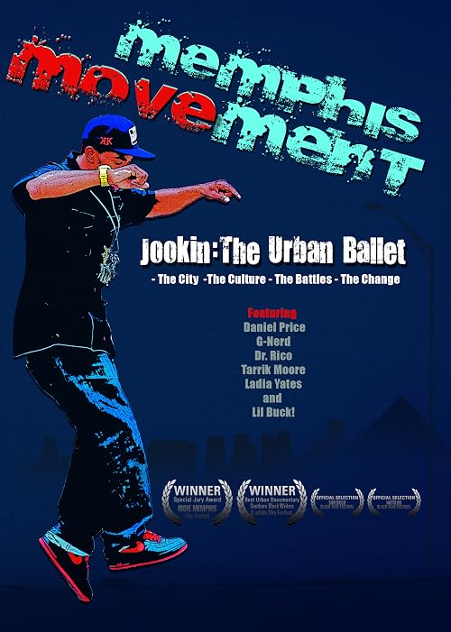 Memphis Movement: Jookin - The Urban Ballet