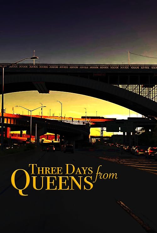 Three Days from Queens