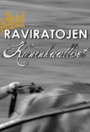 Raviratojen kuninkaalliset