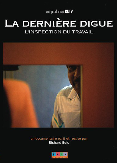 La dernière digue, l'inspection du travail