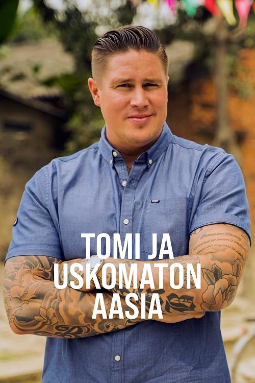 Tomi ja uskomaton Aasia