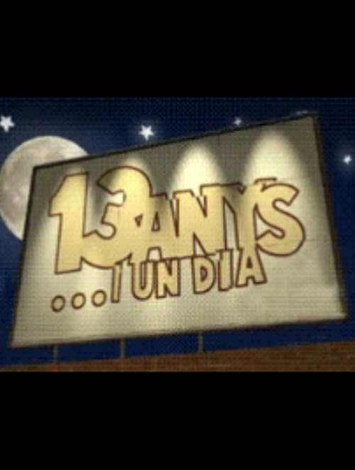 13 anys i un dia