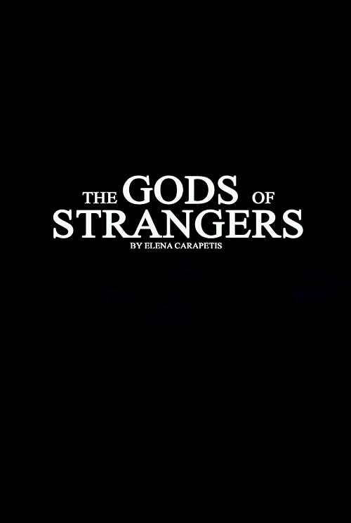 The Gods of Strangers
