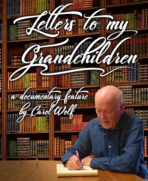 Letters to my Grandchildren