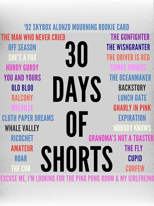30 Days of Shorts