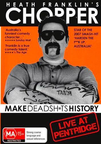 Make Deadsh*ts History: Live at Pentridge
