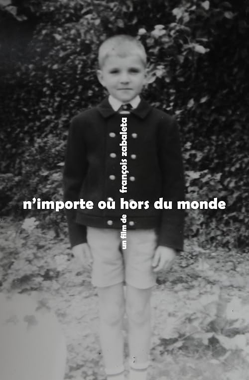 N'importe où hors du monde