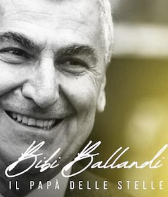 Bibi Ballandi - Il papà delle stelle