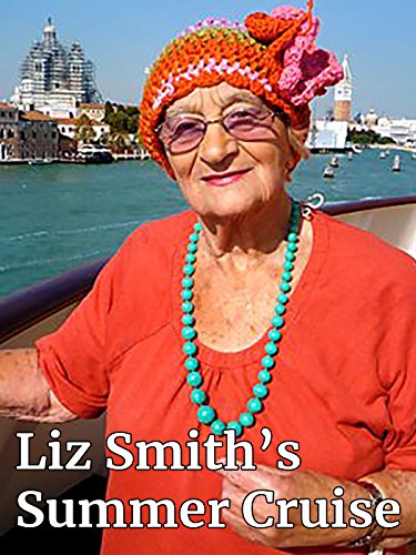 Liz Smith's Summer Cruise