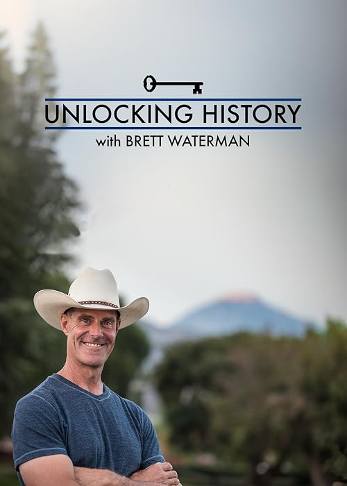 Unlocking History with Brett Waterman