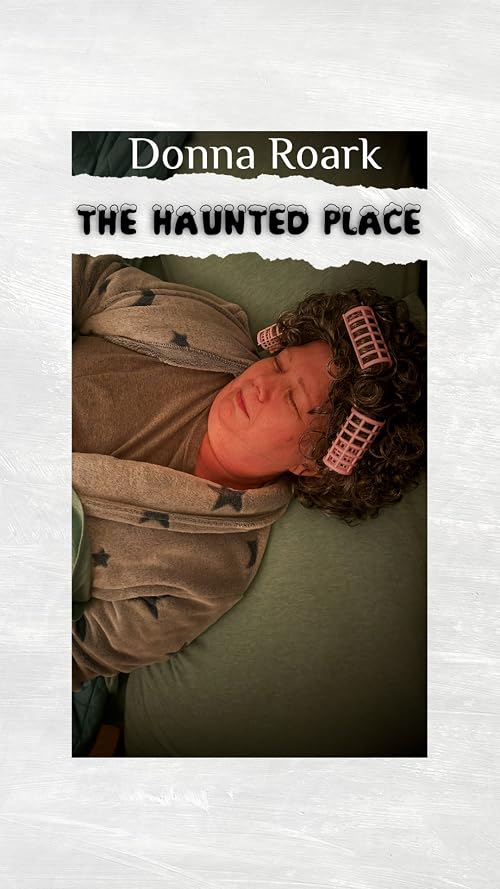 The Haunted Place