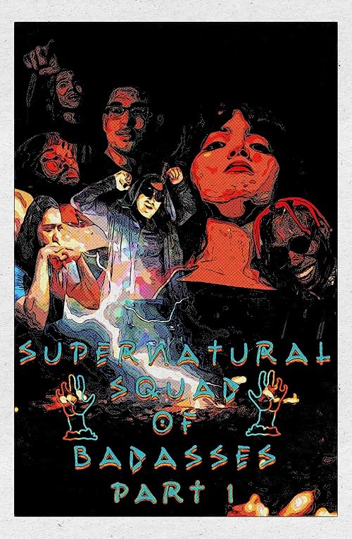S.N.S.O.B - Supernatural Squad of Badasses Part 1