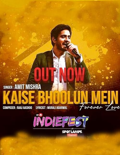Amit Mishra: Kaise Bhoolun Mein
