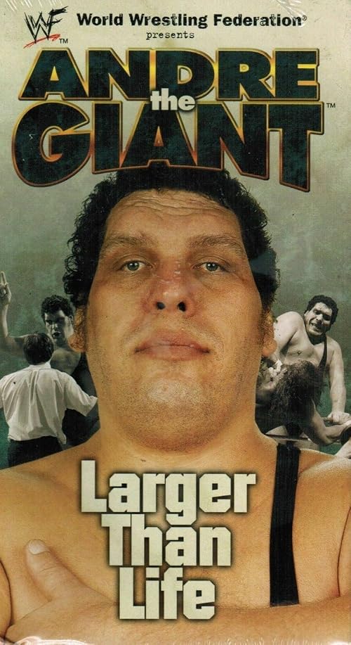 Andre the Giant - Larger Than Life