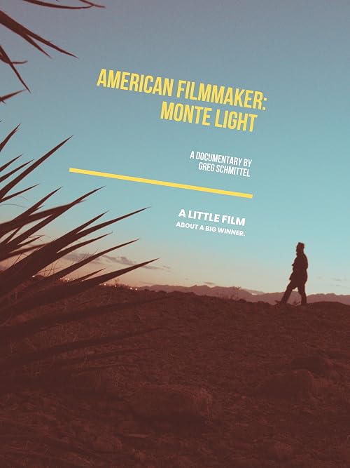 American Filmmaker: Monte Light