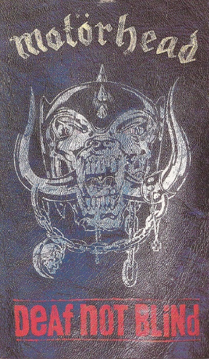 Motörhead: Deaf Not Blind