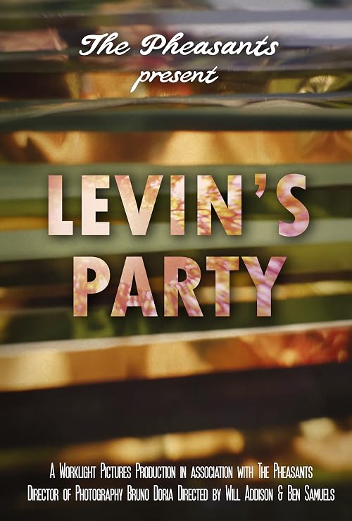 The Pheasants: Levin's Party