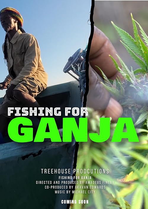 Fishing for Ganja