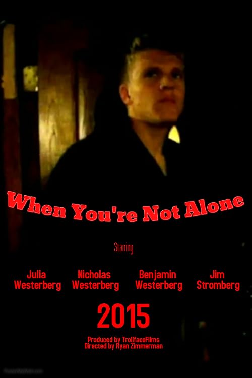 When You're Not Alone