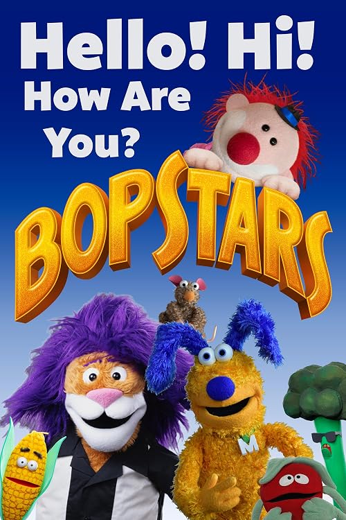 Hello! Hi! How Are You? Featuring the BopStars!