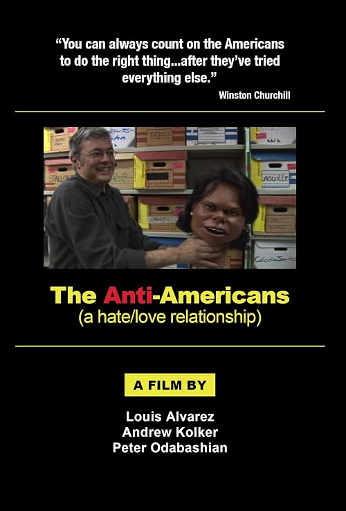 The Anti-Americans (a Hate/Love Relationship)