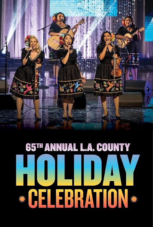 65th Annual L.A. County Holiday Celebration