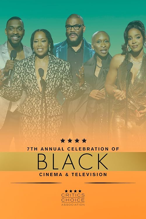 Critics Choice 7th Annual Celebration of Black Cinema & Television