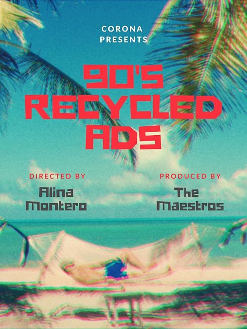Corona: Recycled 90s Ads Campaign