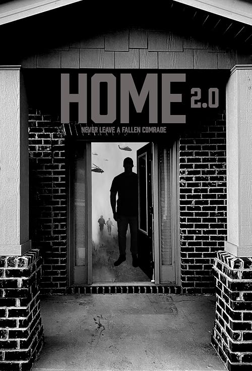 Home 2.0: Never Leave A Fallen Comrade