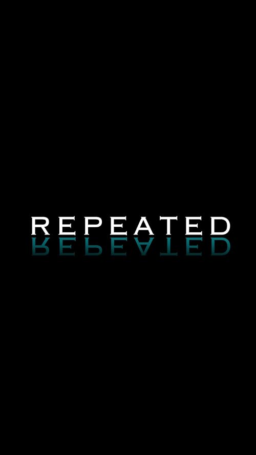 The Repeated