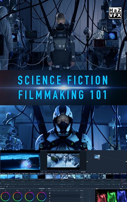 Science Fiction Filmmaking 101