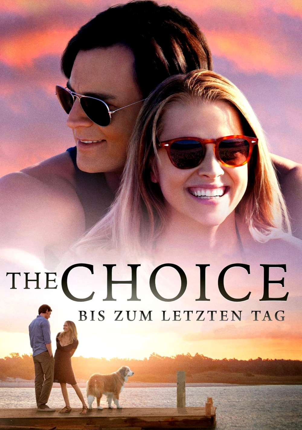 The Choice - Bis zum letzten Tag