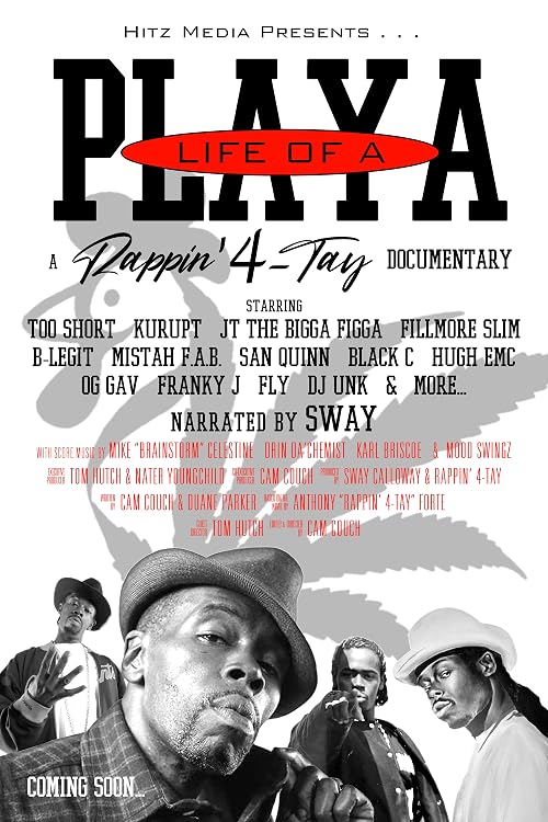 Life of a Playa: A Rappin' 4-Tay Documentary