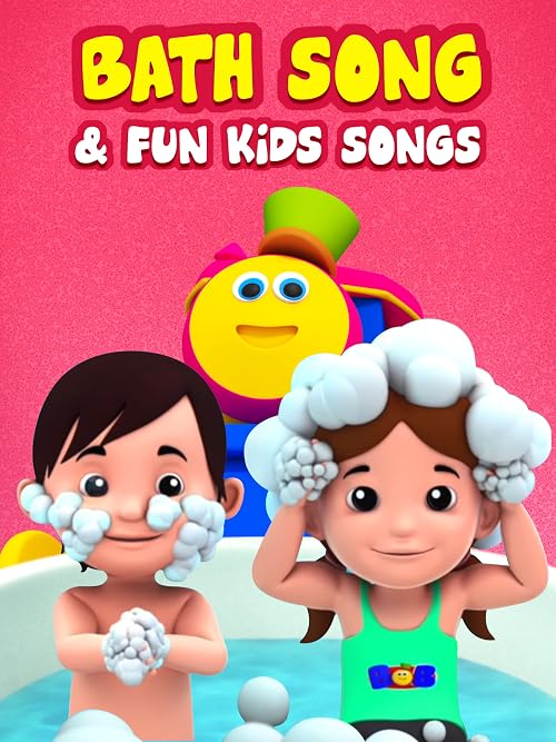 Bath Song & Fun Kid Songs (Bob the Train)