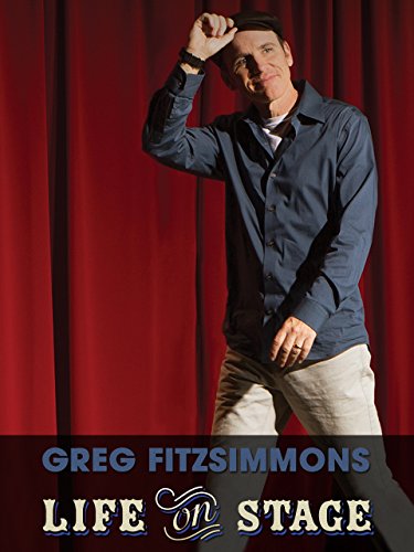 Greg Fitzsimmons: Life on Stage